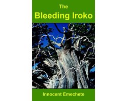 The Bleeding Iroko
