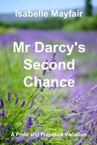 Mr Darcy's Second Chance