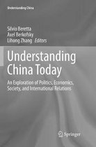 Understanding China- Understanding China Today