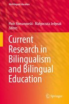 Multilingual Education 26 - Current Research in Bilingualism and Bilingual Education