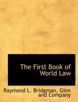 The First Book of World Law