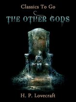 Classics To Go - The Other Gods