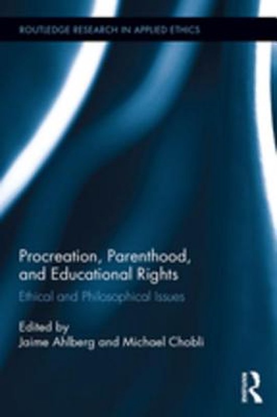 Routledge Research in Applied Ethics - Procreation, Parentho ... - cover