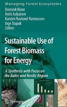 Sustainable Use of Forest Biomass for Energy