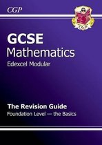 GCSE Maths Edexcel Modular Revision Guide - Foundation the Basics