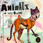 Zaragoza Marcel Animaux En Toutes Saisons 1-Cd