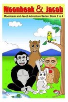 Moonbeak and Jacob Aventure Book 1 to 4 Bundle (Children's Book Age 3 to 5)