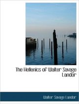 The Hellenics of Walter Savage Landor