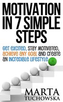 Motivation In 7 Simple Steps