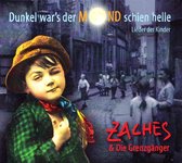 Zaches & Die Grenzgänger - Dunkel War's Der Mond Schien Helle (CD)