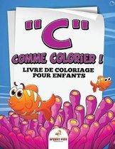 Grand Livre de Coloriage de Jouets Pour Gar ons (French Edition)