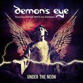 Demon's Eye Feat. Doogie White - Under The Neon (CD)