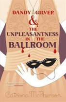 Dandy Gilver & Unpleasantness Ballroom