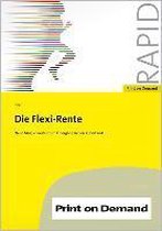 Die Flexi-Rente