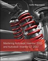 Mastering Autodesk Inventor 2012 And Autodesk Inventor Lt 20