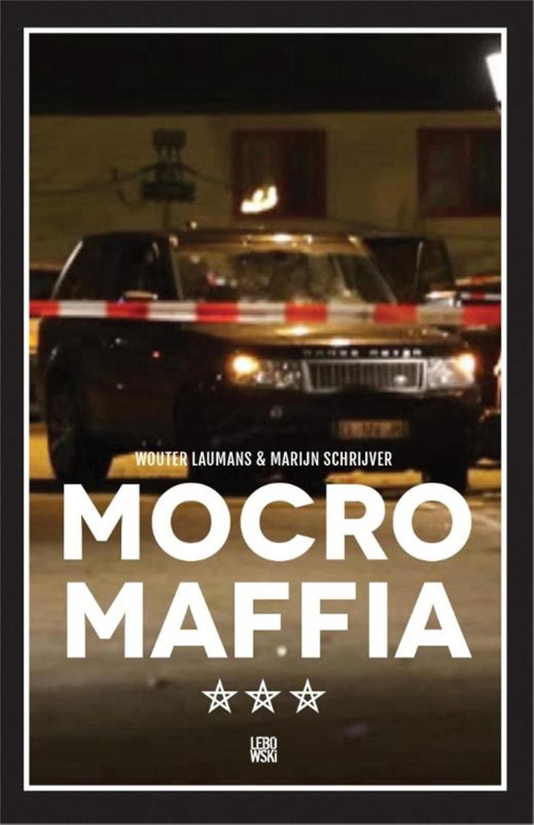 Mocro Maffia - Wouter Laumans