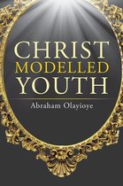 Christ Modelled Youth