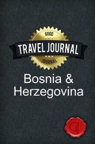 Travel Journal Bosnia and Herzegovina