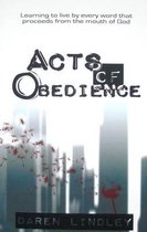 Acts of Obedience