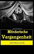M rderische Vergangenheit