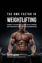 The RMR Factor in Weightlifting