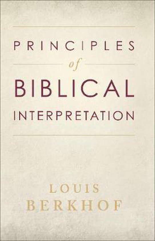 bol-principles-of-biblical-interpretation-9780801064777-louis-berkhof-boeken