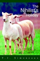 The Nihilist's Holiday
