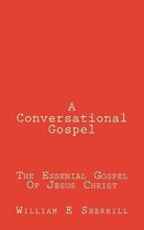 A Conversational Gospel