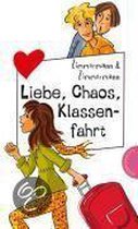 Liebe, Chaos, Klassenfahrt