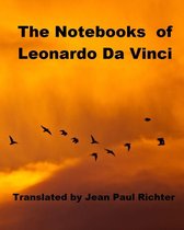 The Notebooks of Leonardo Da Vinci