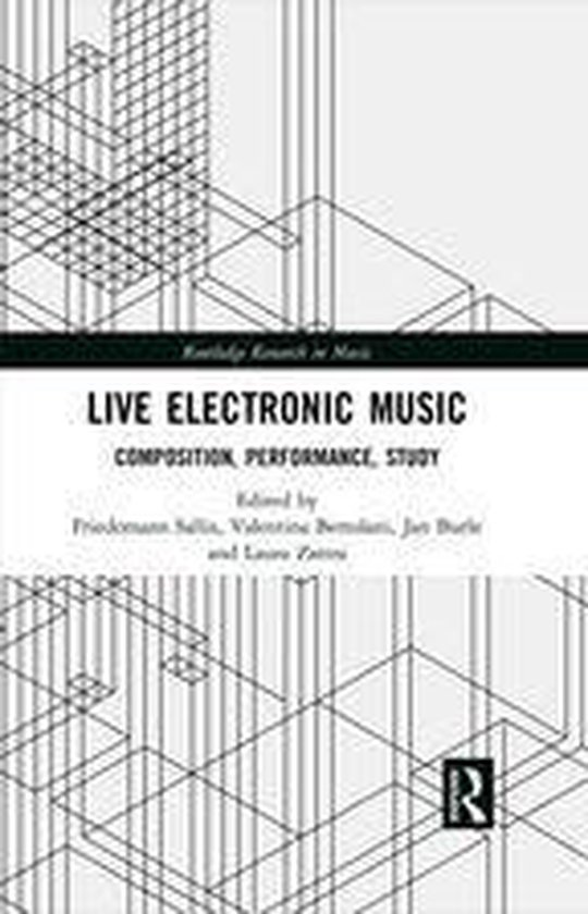 Routledge Research in Music - Live Electronic Music - cover