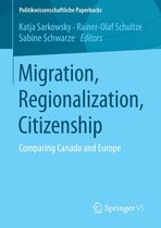 Politikwissenschaftliche Paperbacks - Migration, Regionalization, Citizenship