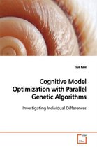 Cognitive Model Optimization with Parallel Genetic Algorithms