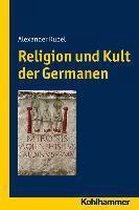 Religion und Kult der Germanen