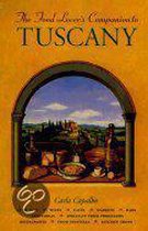 A Food Lover's Companion to Tuscany