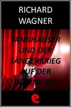 Opera Essential - Tannhäuser und der Sängerkrieg auf der Wartburg (Tannhäuser e la gara dei cantori della Wartburg)