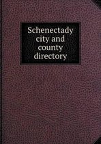 Schenectady city and county directory