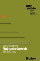 Basler Lehrbücher- Algebraische Geometrie