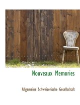 Nouveaux Memories
