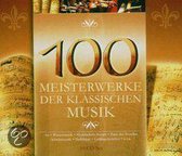 100 Meisterwerke Der  Klassischen Musik