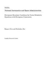 Divergence Boundary Conditions for Vector Helmholtz Equations with Divergence Constraints