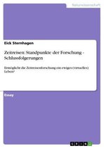 Zeitreisen: Standpunkte der Forschung - Schlussfolgerungen