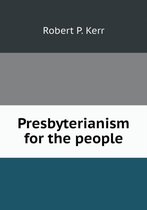 Presbyterianism for the people