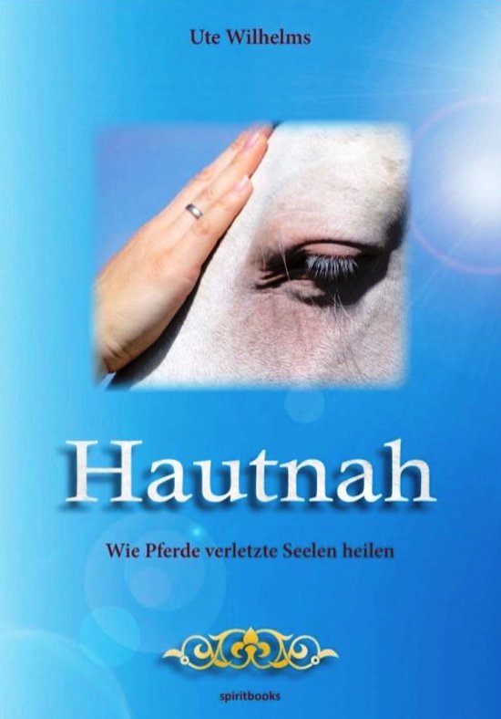 Reittherapie 1 - Hautnah - Wie Pferde verletzte Seelen heile ... - cover