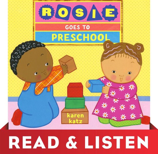 Rosie Goes to Preschool: Read & Listen Edition - cover