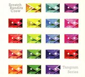 Scratch Bandit Crew - Tangram Series (CD)