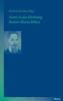 Blaue Reihe - ›Gott‹ in der Dichtung Rainer Maria Rilkes