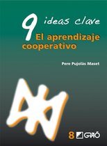 IDEAS CLAVES 8 - 9 Ideas Clave. El aprendizaje cooperativo
