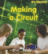Making a Circuit (its Electric!)