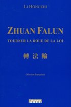 Zhuan Falun - Tourner la roue de la loi